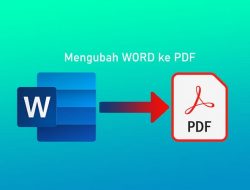 Ubah Dokumen ke PDF, Ternyata Bisa dengan Step Ringan