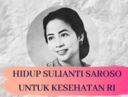 Kisah Prof Dr Sulianti Saroso, Jadi Google Doodle Hari Ini