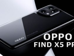 Oppo Find X5 Pro, Cocok untuk Penggemar Foto, Cek Spesifikasi & Harganya